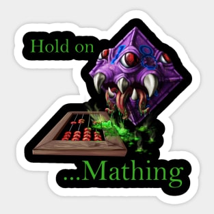 D8 Hold on Mathing Sticker